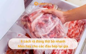 6 cách rã đông thịt bò nhanh: Mẹo hay cho các đầu bếp tại gia