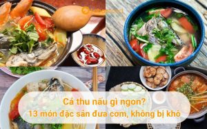 cá thu nấu gì ngon