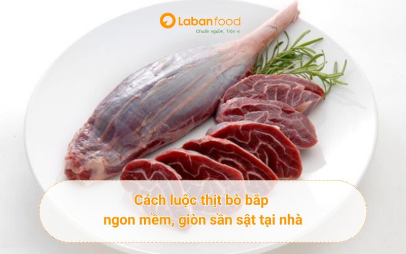 cách luộc thịt bò bắp