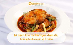 cách kho cá thu ngon