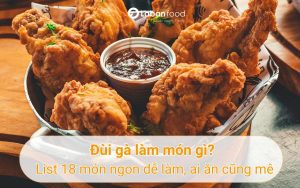 đùi gà làm món gì