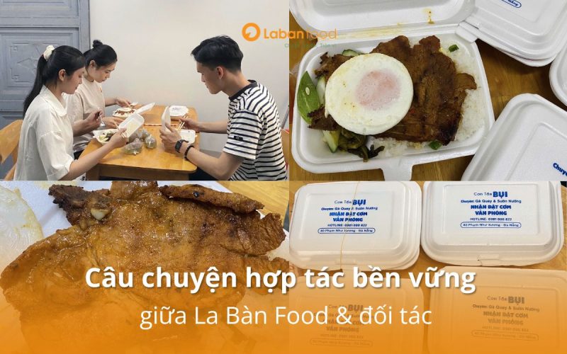 Câu chuyện hợp tác La Bàn Food và Đối tác