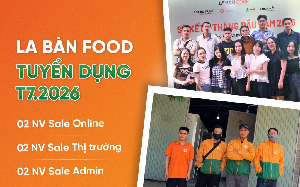 La Bàn Food tuyển dụng tháng 7/2026