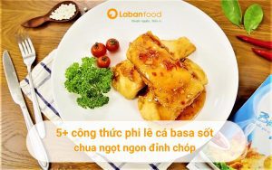 phi lê cá basa sốt chua ngọt​