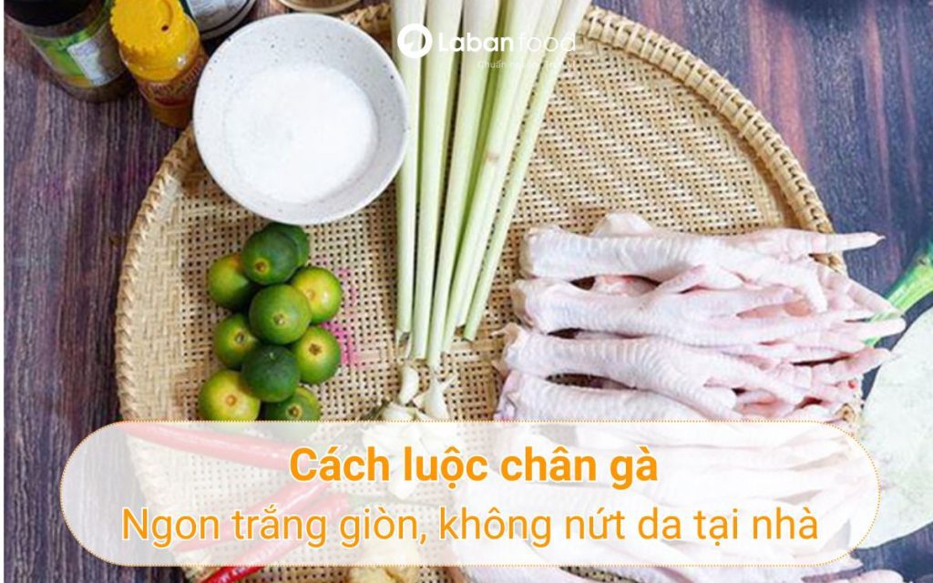 cách luộc chân gà ngon