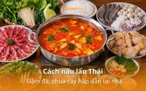 cách nấu lẩu thái